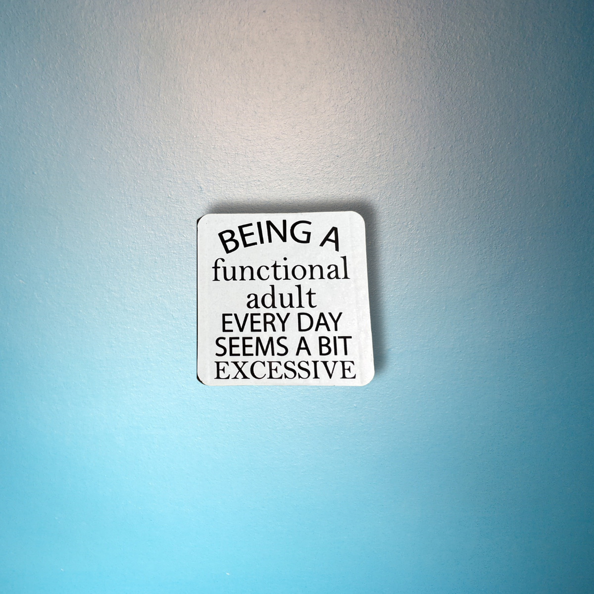Whimsical 'Functional Adult' Mini Magnet