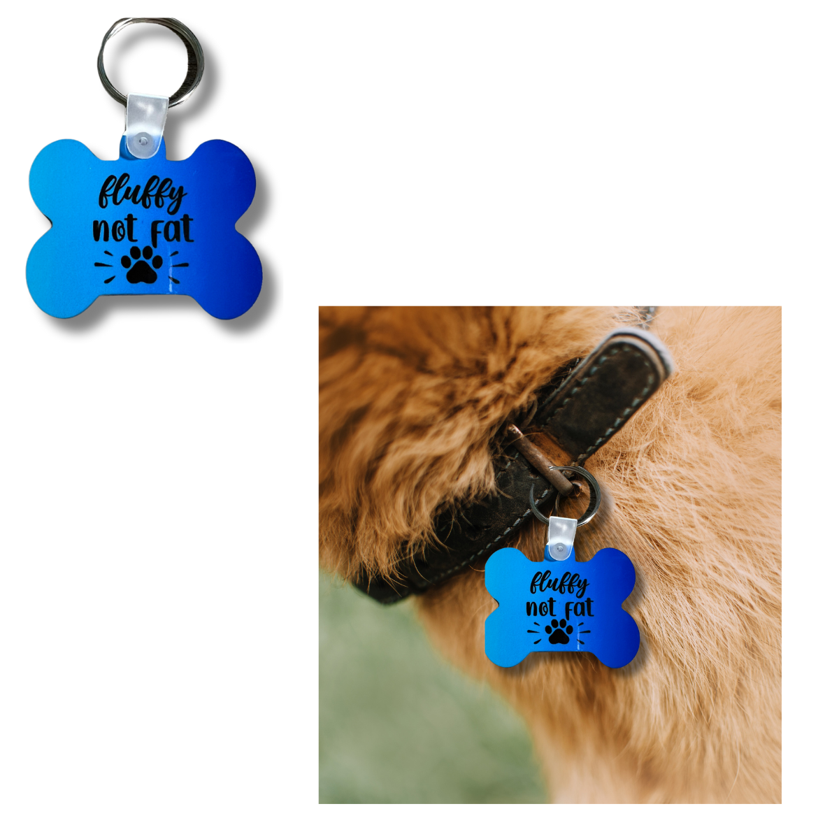 "Fluffy not Fat" Dog Tag