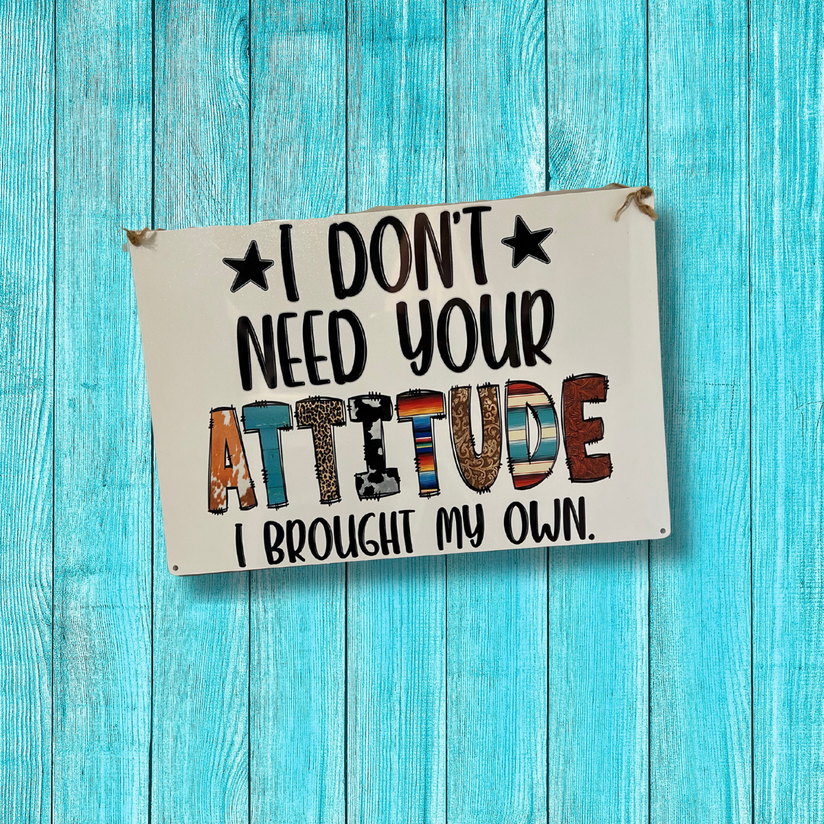 Tin Sign - Attitude